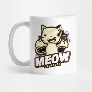 Meow Or Never Mug